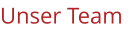 Unser Team